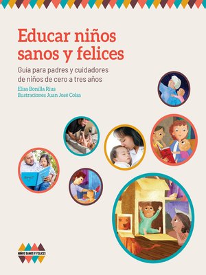 cover image of Educar niños sanos y felices